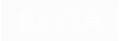 For Sale